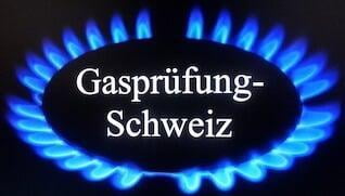 Gasprüfung Schweiz